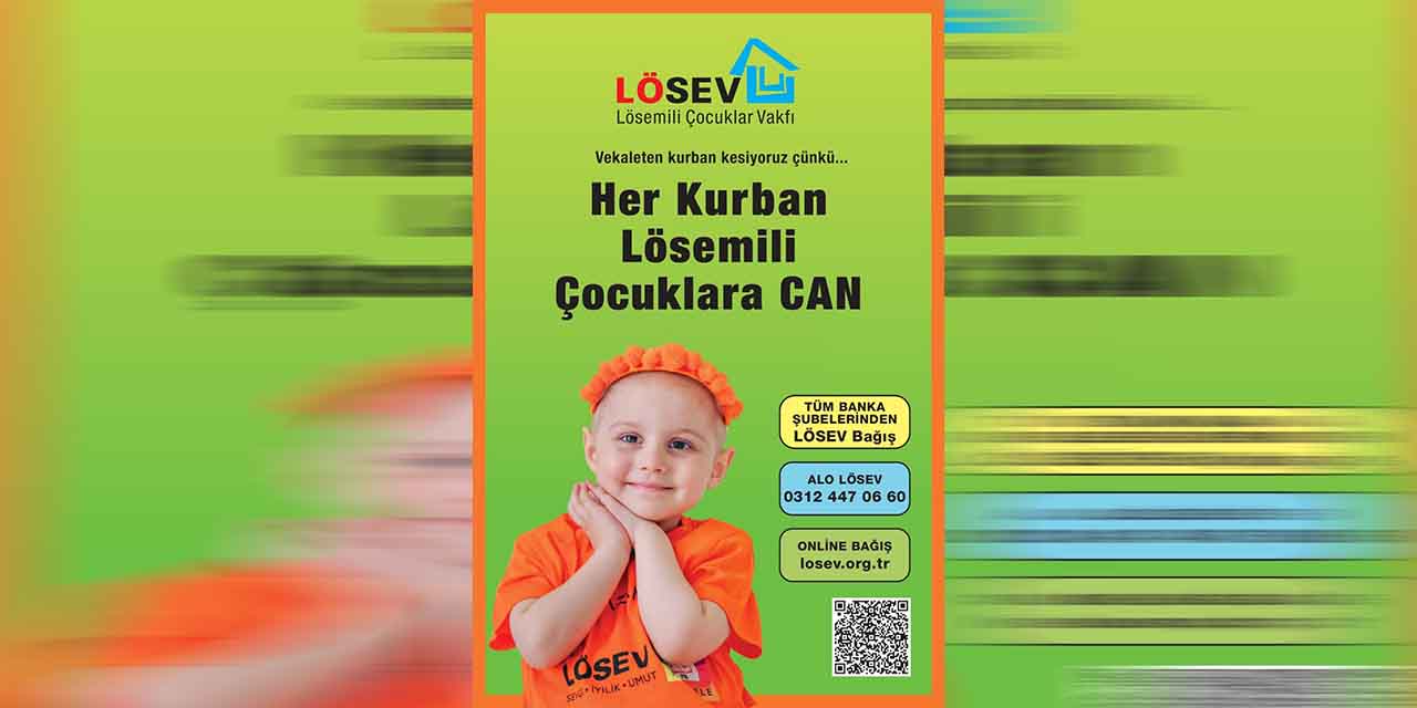 Her kurban lösemili çocuklara can!