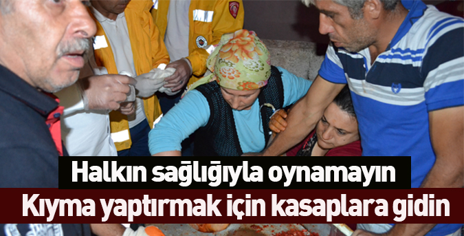 Halkın sağlığıyla oynamayın