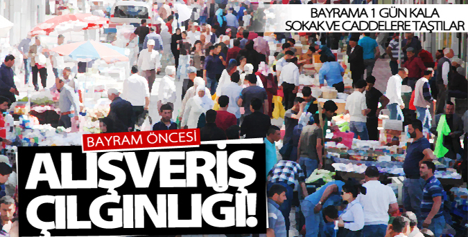 Çarşı pazarda bayram telaşı