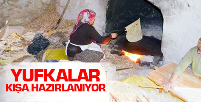 Yufkalar kış için hazırlanıyor