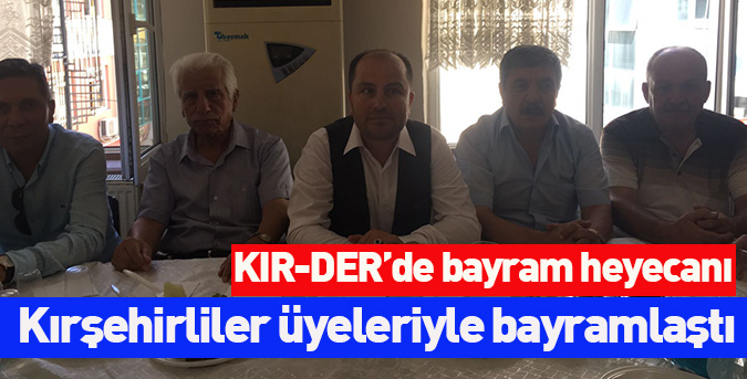 KIR-DER’de bayram heyecanı