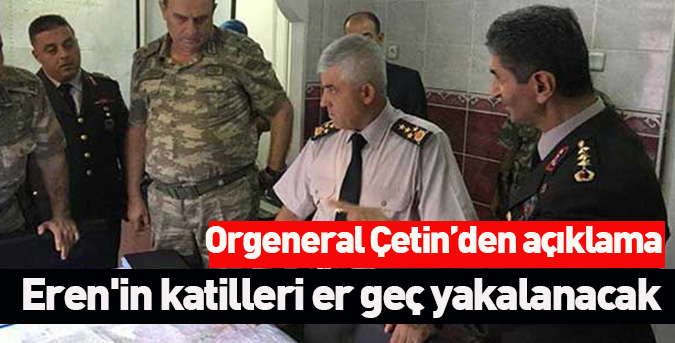 Eren'in katilleri er geç yakalanacak