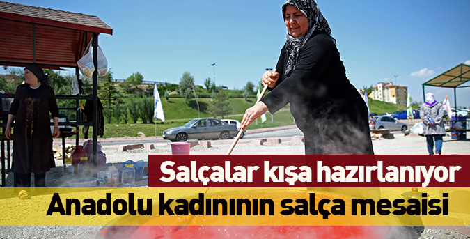 Anadolu kadınının salça mesaisi