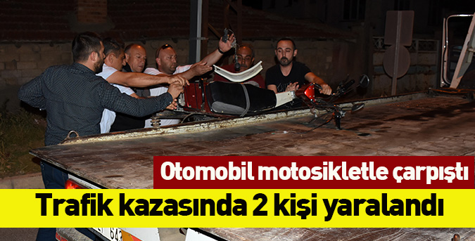 Otomobil motosikletle çarpıştı