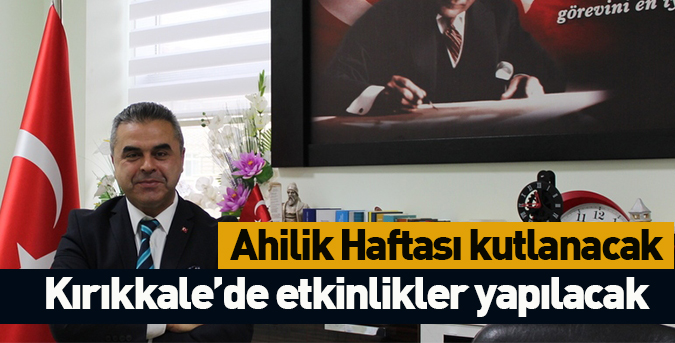 Ahilik kutlanacak