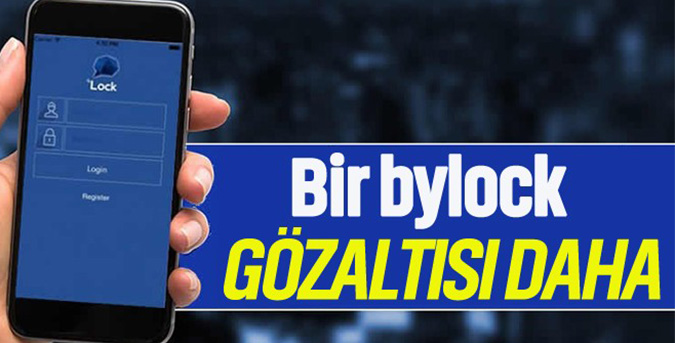 16 kişiye ByLock gözaltısı