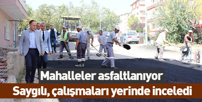 Mahalleler asfaltlanıyor