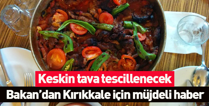 Keskin tava tescillenecek