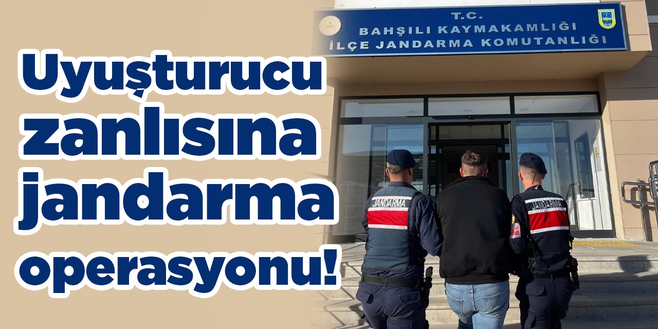 Uyuşturucu zanlısına jandarma operasyonu!