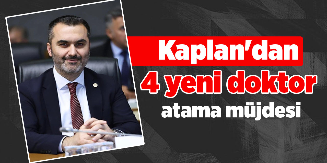 Kaplan: “Kırıkkale’mize 4 yeni uzman doktor daha kazandırdık”