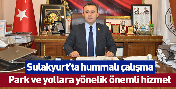 Sulakyurt’ta hummalı çalışma
