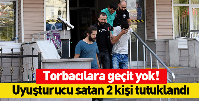 Uyuşturucu satan 2 kişi tutuklandı