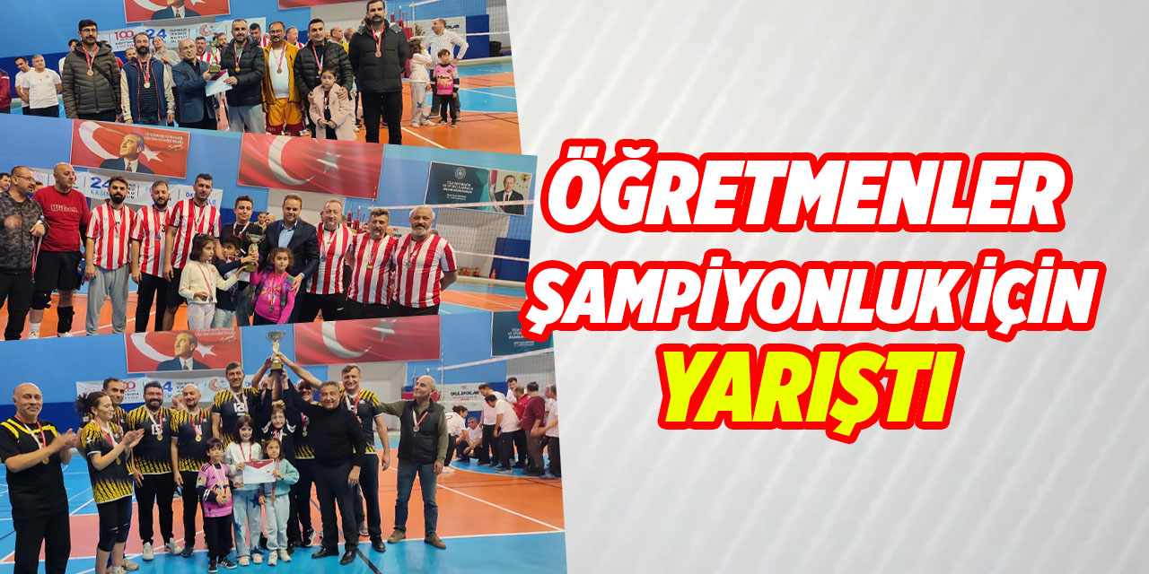 Öğretmenler şampiyonluk için yarıştı