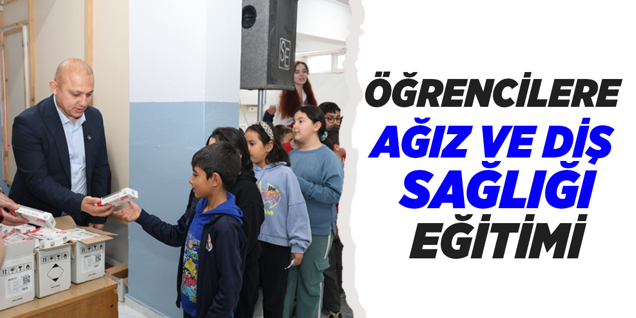 Öğrencilere ağız ve diş sağlığı eğitimi