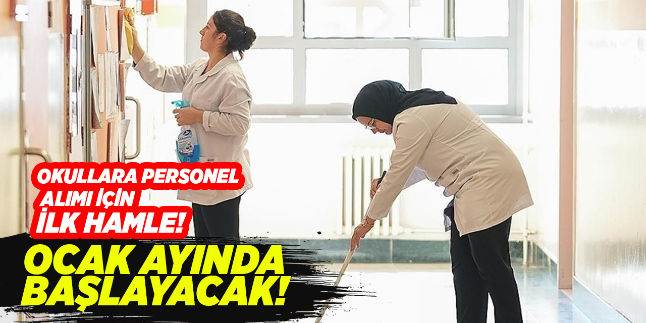 Okullara personel alımı için ilk hamle! Ocak ayında başlayacak!