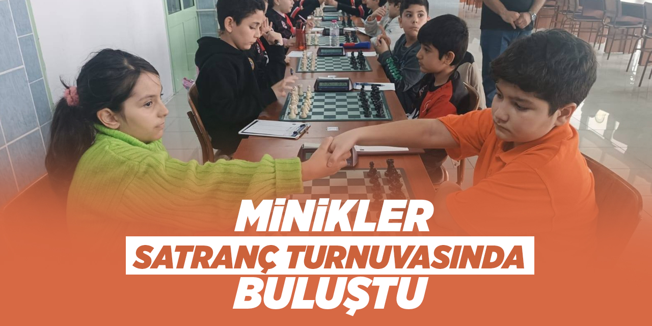 Minikler satranç turnuvasında buluştu