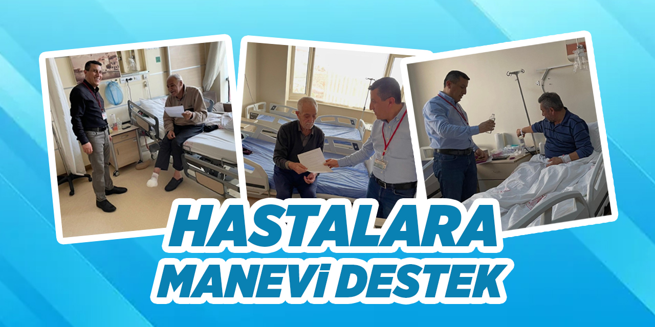 Hastalara manevi destek