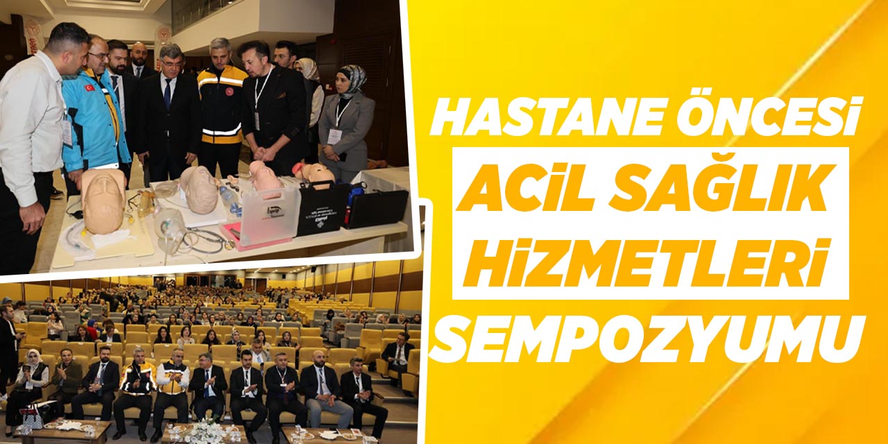 Hastane öncesi acil sağlık hizmetleri sempozyumu