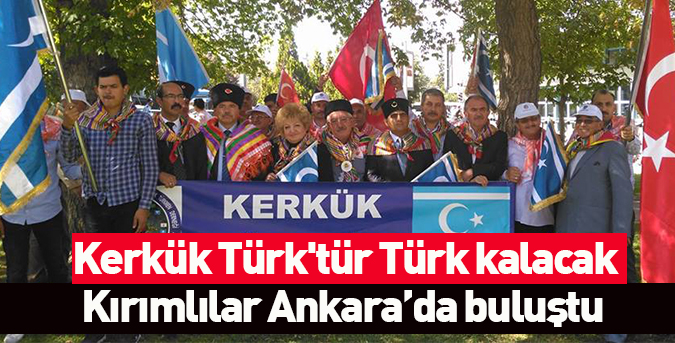 Kerkük Türk'tür Türk kalacak