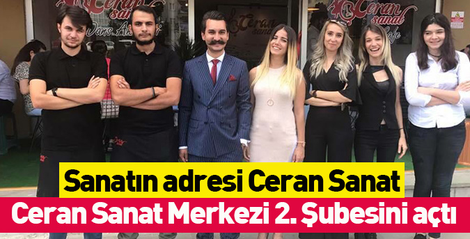 Ceran Sanat Merkezi 2. Şubesini açtı