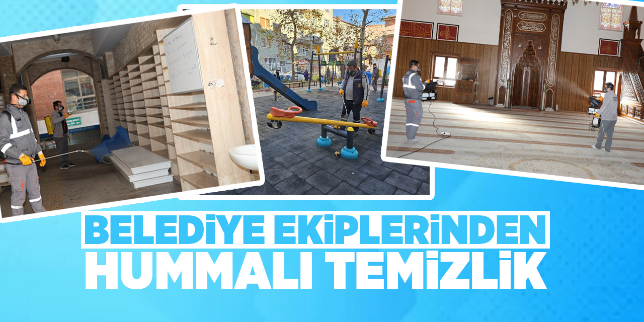 Belediye ekiplerinden hummalı temizlik
