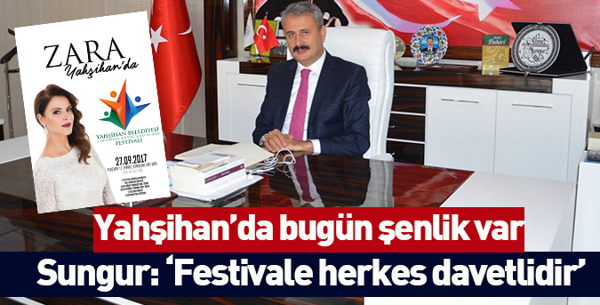Yahşihan’da bugün şenlik var