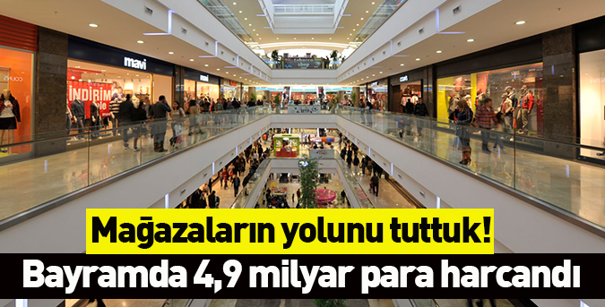 Bayramda 4,9 milyar harcandı