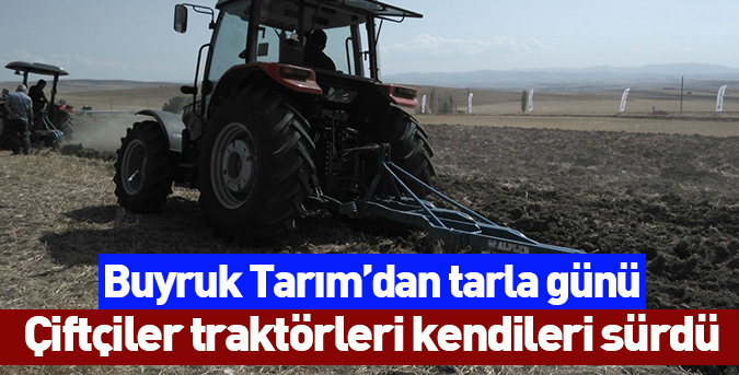 Buyruk Tarım’dan tarla günü