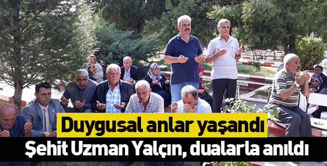 Şehit Yalçın, dualarla anıldı