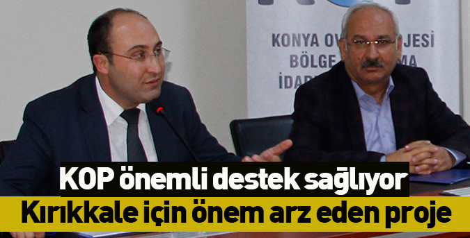 KOP önemli destek sağlıyor