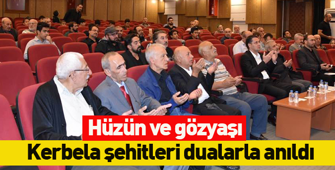 Kerbela şehitleri anıldı