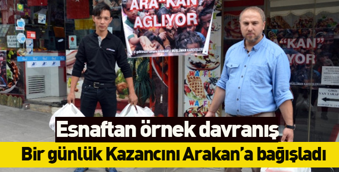 Kazancını Arakan'a bağışladı