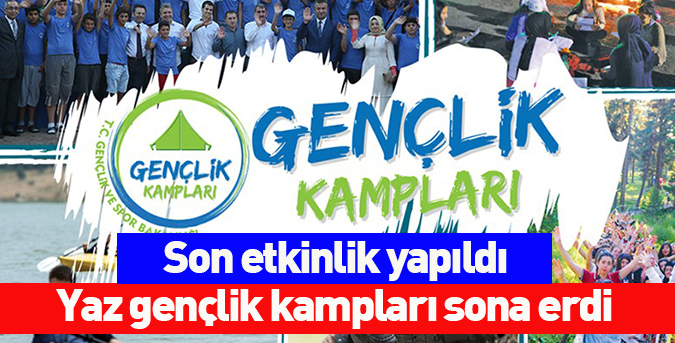 Yaz gençlik kampları sona erdi