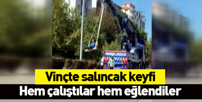 Vinçte salıncak keyfi