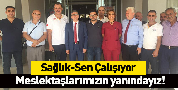 Meslektaşlarımızın yanındayız