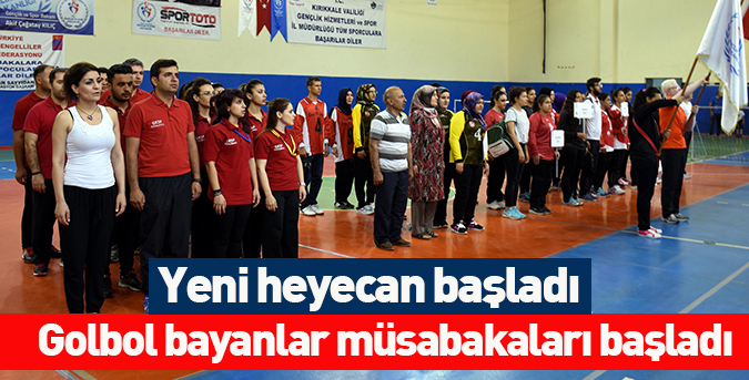 Golbol bayanlar müsabakaları başladı