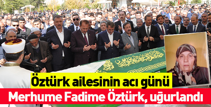 AK Parti Milletvekili Öztürk'ün Acı Günü