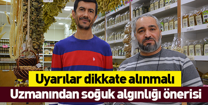 Bitki uzmanından soğuk algınlığı önerisi