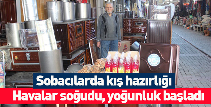 Sobacılarda kış hazırlığı