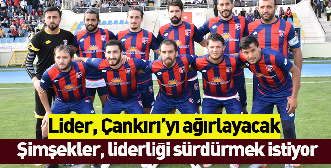 Lider, Çankırı’yı ağırlayacak