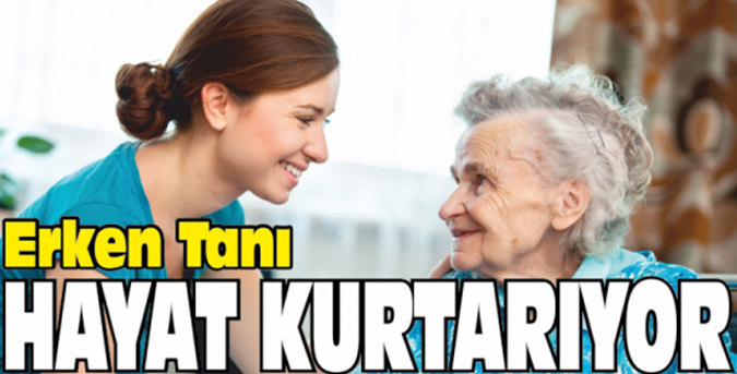 Erken tanı çok önemlidir