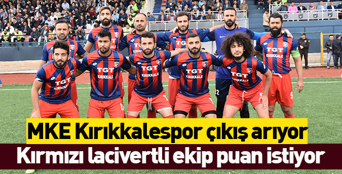 MKE Kırıkkalespor çıkış arıyor