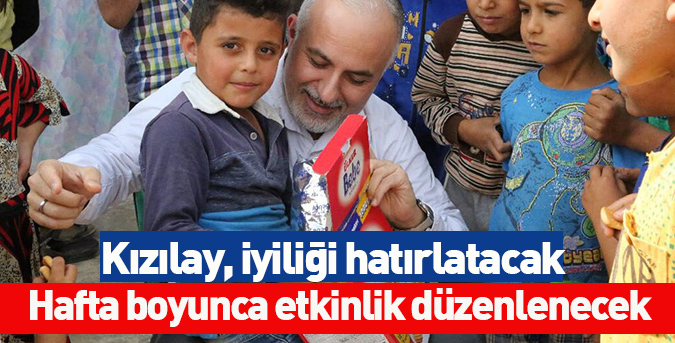 Kızılay, iyiliği hatırlatacak