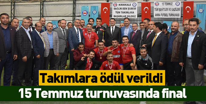 15 Temmuz turnuvasında final