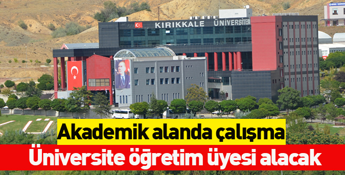 Üniversite öğretim üyesi alacak