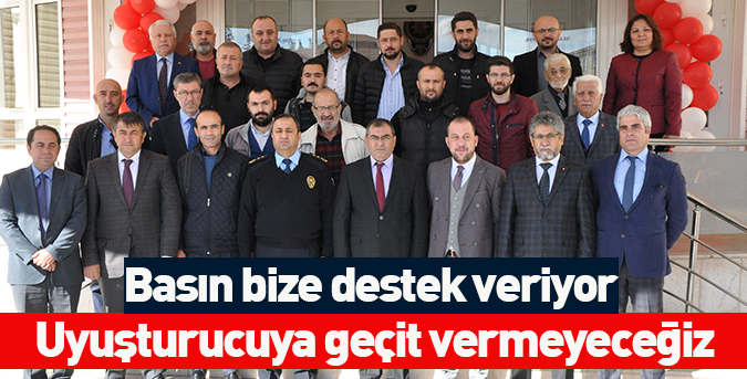 Uyuşturucuya geçit vermeyeceğiz