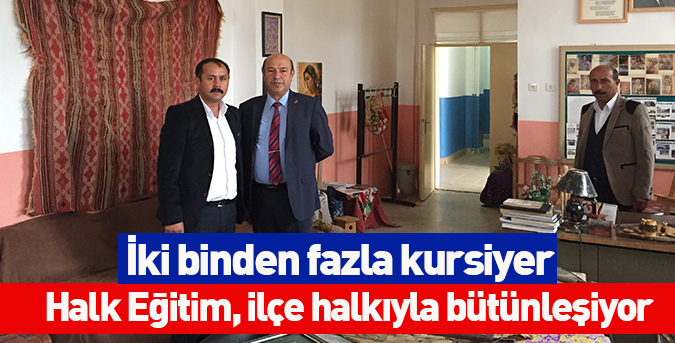 Halk Eğitim, ilçe halkıyla bütünleşiyor