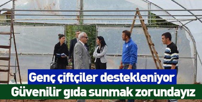 Genç çiftçiler destekleniyor