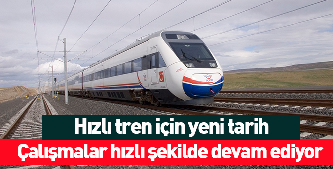 Hızlı tren için yeni tarih