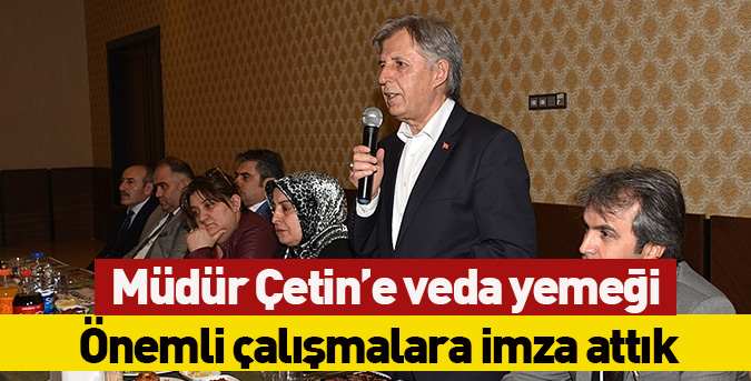 Çetin’e veda yemeği